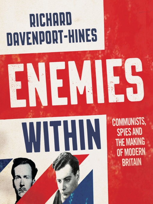 Title details for Enemies Within by Richard Davenport-Hines - Available